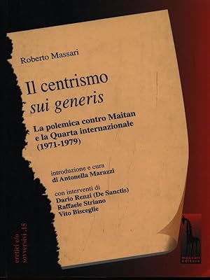 Bild des Verkufers fr Il centrismo sui generis zum Verkauf von Librodifaccia