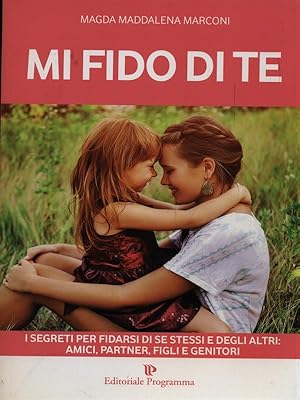 Immagine del venditore per Mi fido di te venduto da Librodifaccia