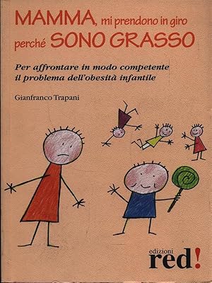 Imagen del vendedor de Mamma mi prendono in giro perche' sono grasso a la venta por Librodifaccia