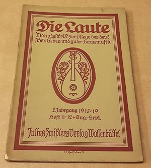 Die Laute - Monatsschrift zur Pflege des deutschen Liedes und guter Hausmusik - Musikzeitschrift ...