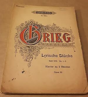 Grieg Lyrische Stücke Heft VIII. No. 1-3 Klavier zu 2 Händen Opus 65 - Kriegsausgabe - Edition Pe...