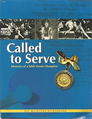 Imagen del vendedor de Called to Serve: Memoirs of a Table Tennis Champion a la venta por Black Rock Books