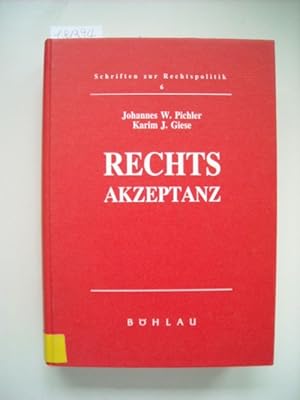 Seller image for Rechtsakzeptanz : eine empirische Untersuchung zur Rechtskultur aus dem Blickwinkel der Ideen, Werte und Gesinnungen ; darstellt am Beispiel einer sterreichischen Demoskopie for sale by Gebrauchtbcherlogistik  H.J. Lauterbach