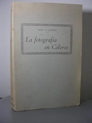 Seller image for LA FOTOGRAFIA EN COLORES. La autocroma y procedimientos con placas demosaico en general. Tricotoma fotogrfica y fotomecnca. Diversos procedimientos para la fotografa en colores. Traducido de la cuarta edicin italiana por Antonio Revenga Carbonell for sale by LLIBRES del SENDERI