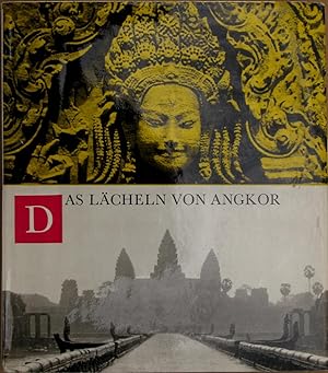 Das Lächeln von Angkor. Dt. v. Erich Bertleff. 169 Fotos von Jan Cifra.