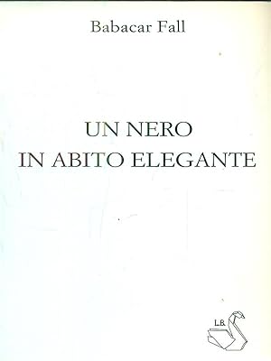 Bild des Verkufers fr Un nero in abito elegante zum Verkauf von Librodifaccia