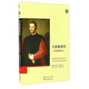 Bild des Verkufers fr Machiavelli: a misunderstood(Chinese Edition) zum Verkauf von liu xing