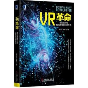 Imagen del vendedor de VR revolution: virtual reality will be how to change our life(Chinese Edition) a la venta por liu xing