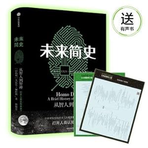 Seller image for A brief history of future With donated 68 yuan worth presence audio books (a brief history of the human history of + the future) and two books a mind map(Chinese Edition) for sale by liu xing