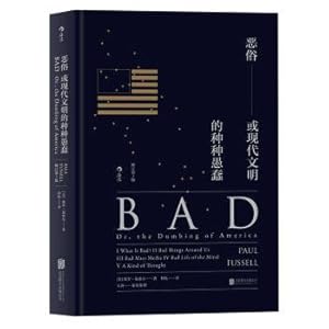 Image du vendeur pour Bad: all kinds of stupid or modern civilization (revised edition hardcover edition 3)(Chinese Edition) mis en vente par liu xing