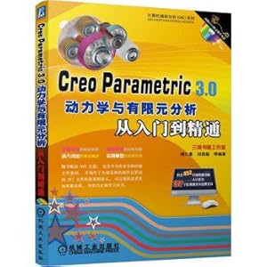 Imagen del vendedor de Creo Parametric 3.0 dynamics and finite element analysis from entry to the master(Chinese Edition) a la venta por liu xing