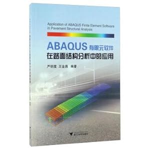 Bild des Verkufers fr Using ABAQUS finite element software in the application of the pavement structure analysis(Chinese Edition) zum Verkauf von liu xing