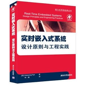 Bild des Verkufers fr Classic series: embedded system real-time embedded system design principle and engineering practice(Chinese Edition) zum Verkauf von liu xing