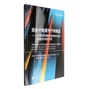 Image du vendeur pour Energy of the electron transport in the solid: the computer simulation and its application in material analysis and characterization(Chinese Edition) mis en vente par liu xing