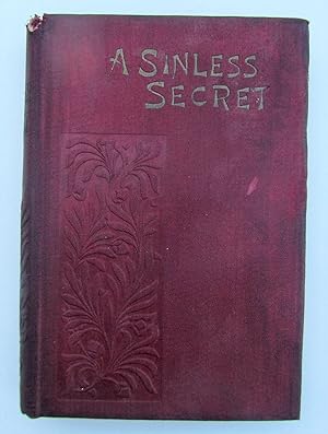 Imagen del vendedor de A SINLESS SECRET: A Romance of the Franco-Prussian War a la venta por The Bookmonger