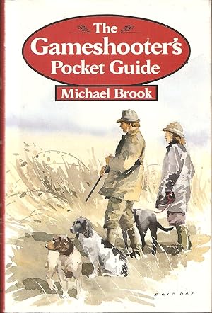 Immagine del venditore per THE GAMESHOOTER'S POCKET GUIDE. By Michael Brook. Line drawings by Mark Conroy. venduto da Coch-y-Bonddu Books Ltd