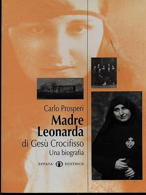 Bild des Verkufers fr Madre Leonarda di Gesu' Crocifisso zum Verkauf von Librodifaccia