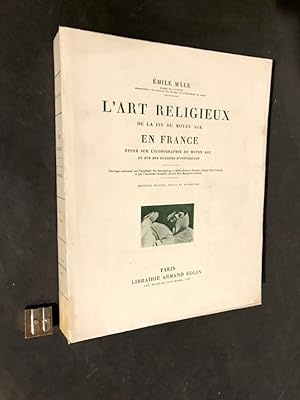 L'art religieux de la fin du Moyen Âge en France. Etude sur l'iconographie du Moyen Âge et sur se...