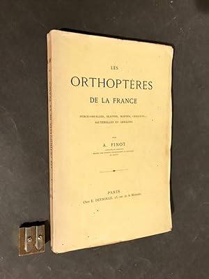 Les Orthoptères de la France. Perce-oreilles, blattes, mantes, criquets, sauterelles et grillons.