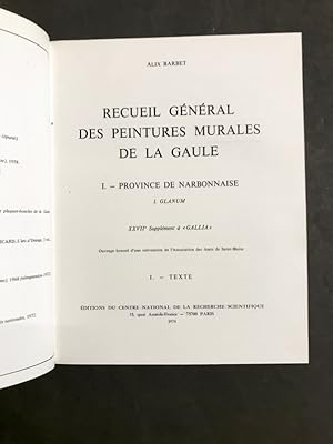 Recueil général des peintures murales de la Gaule. 1- province de Narbonnaise 1- Glanum. [Texte e...