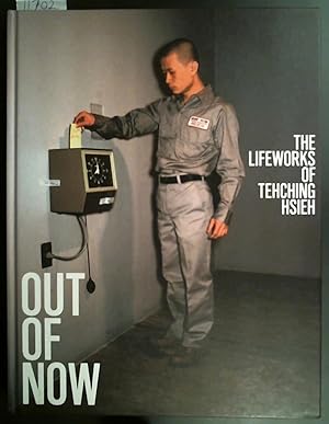 Image du vendeur pour OUT OF NOW : The Lifeworks of Tehching Hsieh mis en vente par Marcus Campbell Art Books