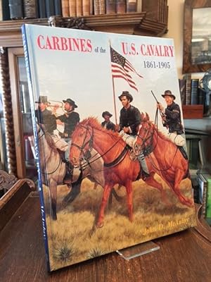 Carbines of the U.S. Cavalry 1861 - 1905.