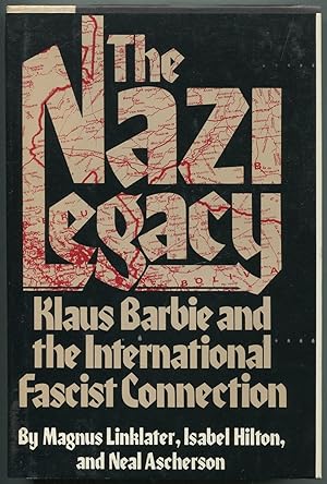 Bild des Verkufers fr The Nazi Legacy: Klaus Barbie and the International Fascist Connection zum Verkauf von Between the Covers-Rare Books, Inc. ABAA