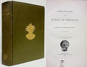 FIFTEENTH ANNUAL REPORT OF THE BUREAU OF ETHNOLOGY 1893-1894