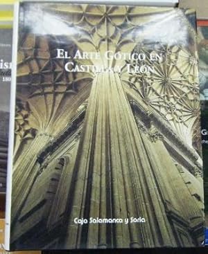 EL ARTE GÓTICO EN CASTILLA Y LEÓN