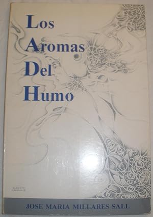 Seller image for Los aromas del humo. for sale by Aaromadelibros