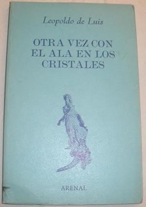 Immagine del venditore per Otra vez con el ala en los cristales. venduto da Aaromadelibros