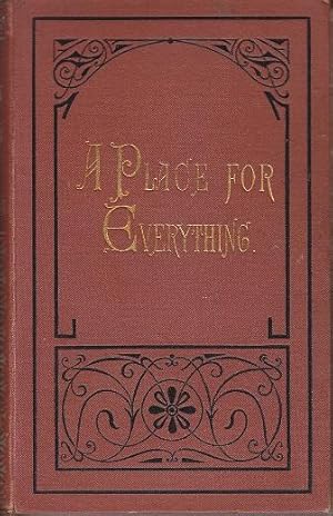 Image du vendeur pour A Place For Every Thing: And Every Thing in Its Place mis en vente par Monroe Bridge Books, MABA Member