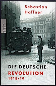 Bild des Verkufers fr Die deutsche Revolution : 1918. 19 / / Rororo ; 61622 : rororo-Sachbuch zum Verkauf von Schrmann und Kiewning GbR