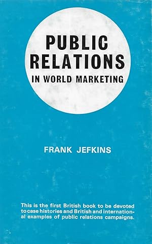 Seller image for Public Relations in World Marketing for sale by Neville Wade