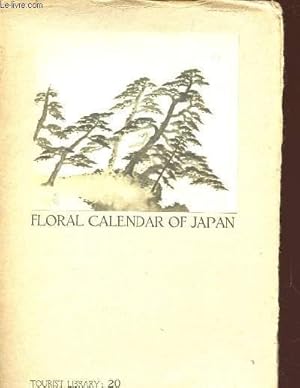 Seller image for FLORAL CALENDAR OF JAPAN for sale by Le-Livre