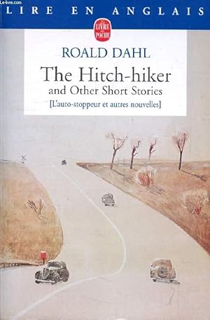 Bild des Verkufers fr THE HITCH-HIKER, AND OTHER STORIES (L'Auto-Stoppeur, et Autres Nouvelles) zum Verkauf von Le-Livre