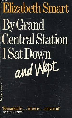 Imagen del vendedor de BY GRAND CENTRAL STATION I SAT DOWN AND WEPT a la venta por Le-Livre