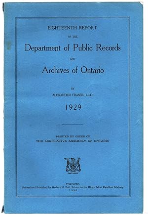 Bild des Verkufers fr Eighteenth Report of the Department of Public Records and Archives of Ontario, 1929 zum Verkauf von Attic Books (ABAC, ILAB)