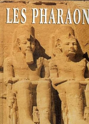 Bild des Verkufers fr LES PHARAONS. zum Verkauf von Le-Livre