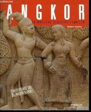 Bild des Verkufers fr ANGKOR LE MYSTERE DES CENT TEMPLES - COLLECTION LES GRANDS MYSTERES DE L'ARCHEOLOGIE. zum Verkauf von Le-Livre