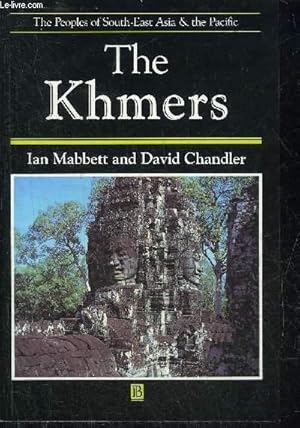 Seller image for THE KHMERS - THE PEOPLES OF SOUOH EAST ASIA & THE PACIFIC. for sale by Le-Livre