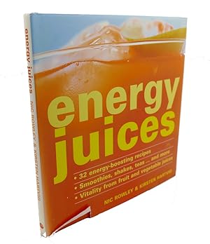 Seller image for ENERGY JUICES for sale by Rare Book Cellar