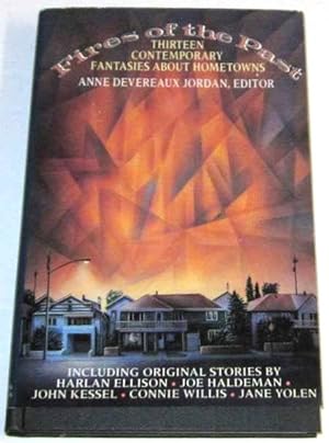 Seller image for Fires of the Past- Thirteen Contemporary Fantasies About Hometowns for sale by Squid Ink Books