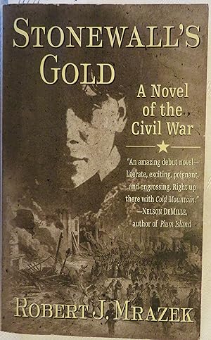 Seller image for Stonewall's Gold: a novel of the Civil War for sale by Book Catch & Release