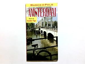Bild des Verkufers fr Amsterdam : Reisefhrer mit Insider-Tips. diesen Fhrer schrieb / Marco Polo zum Verkauf von Antiquariat Buchhandel Daniel Viertel