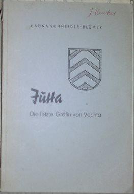 Jutta. Die letzte Gräfin von Vechta. Eine heimatgeschichtliche Erzählung.