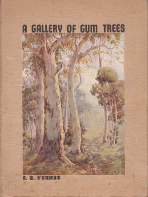 Image du vendeur pour A Gallery of Gum Trees. mis en vente par Berkelouw Rare Books