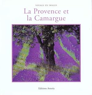 LA PROVENCE ET LA CAMARGUE