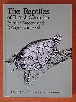 Immagine del venditore per The Reptiles of British Columbia venduto da Pistil Books Online, IOBA