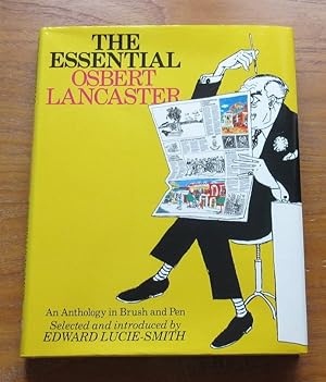 The Essential Osbert Lancaster: An Anthology in Brush and Pen.